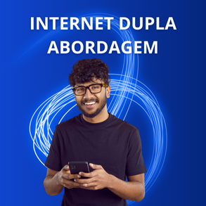 Internet Dupla Abordagem